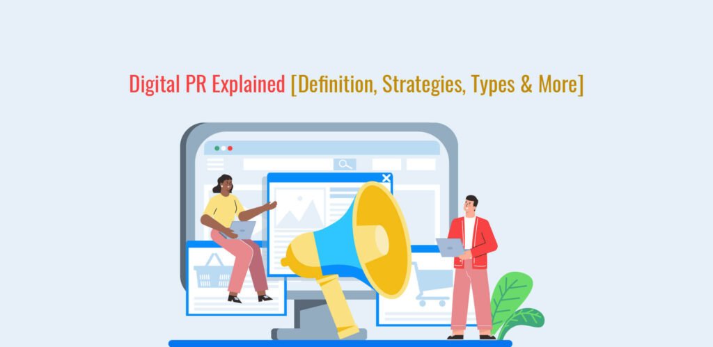 A Guide to Digital Public Relations and Its Importance for SEO and Link Building