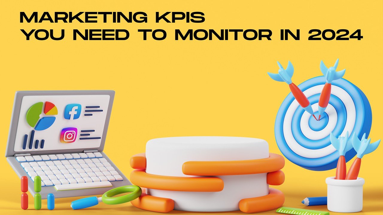 Mastering Metrics: 16 Marketing KPIs You Need to Monitor in 2024